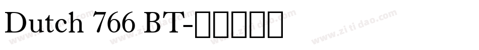 Dutch 766 BT字体转换